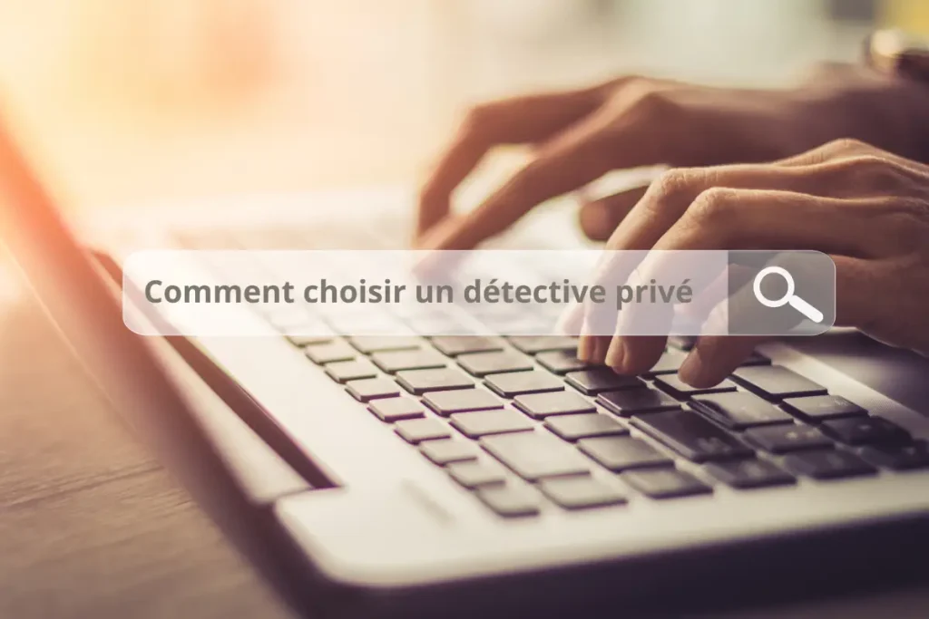 Comment choisir detective prive
